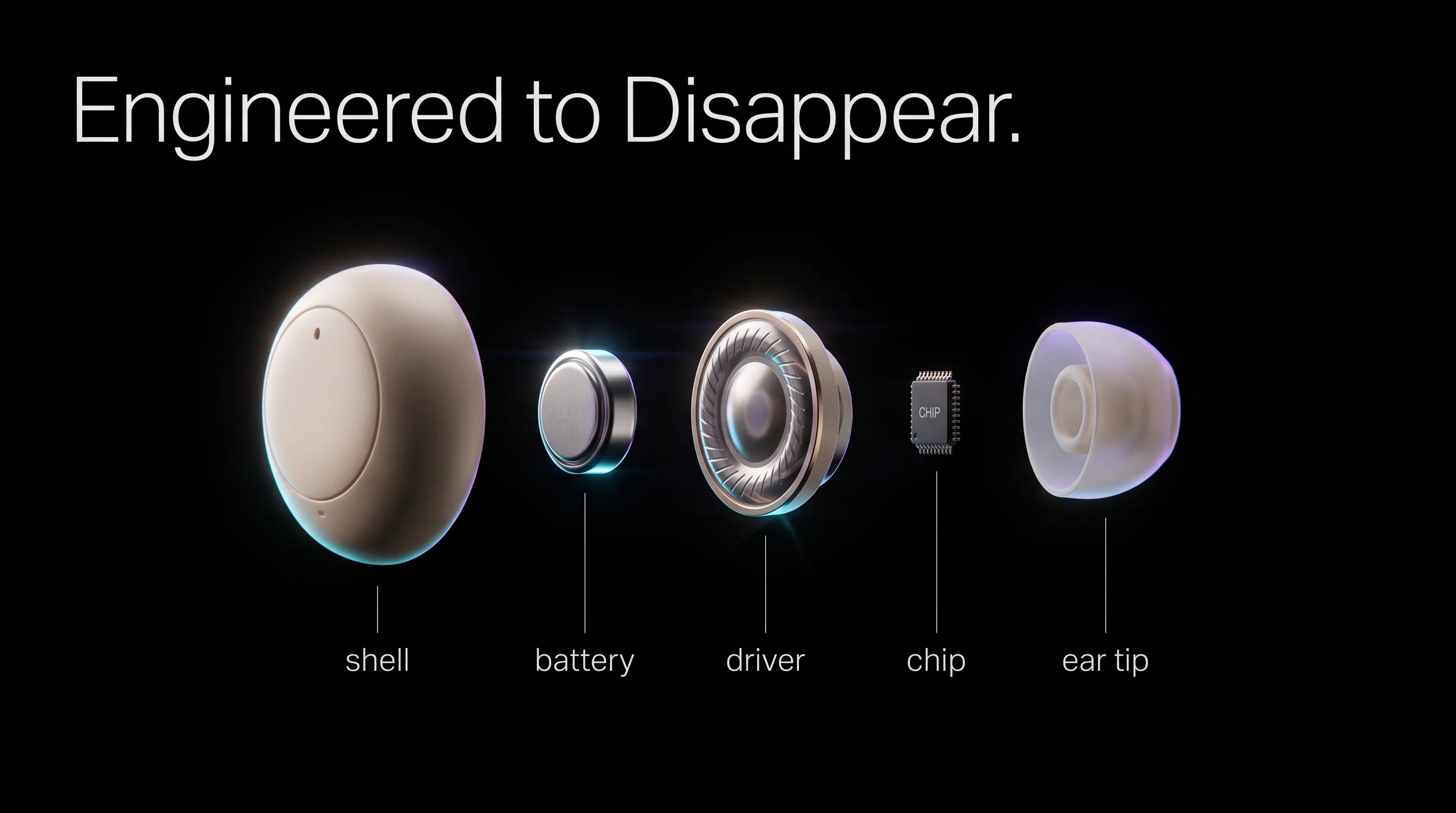 Inside the earbud, in the Dark Product Hero style